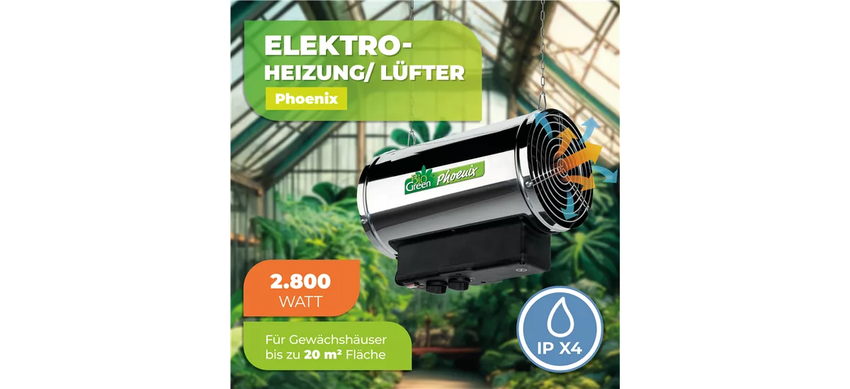 Gewächshausheizung Phoenix + Zubehör Phönix Heizung 1000 Watt / 1800 Watt / 2800 Watt